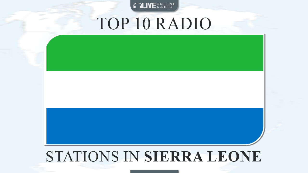 Top 10 Sierra Leone radio