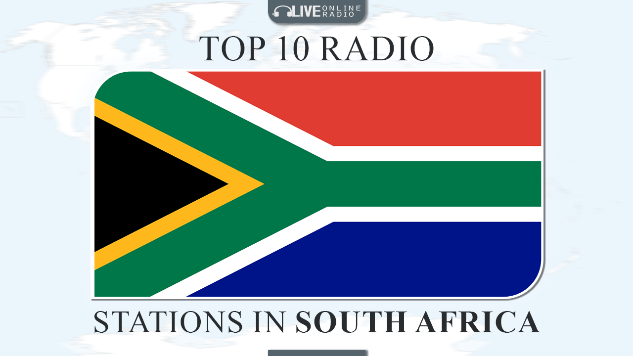 Top 10 South Africa radio