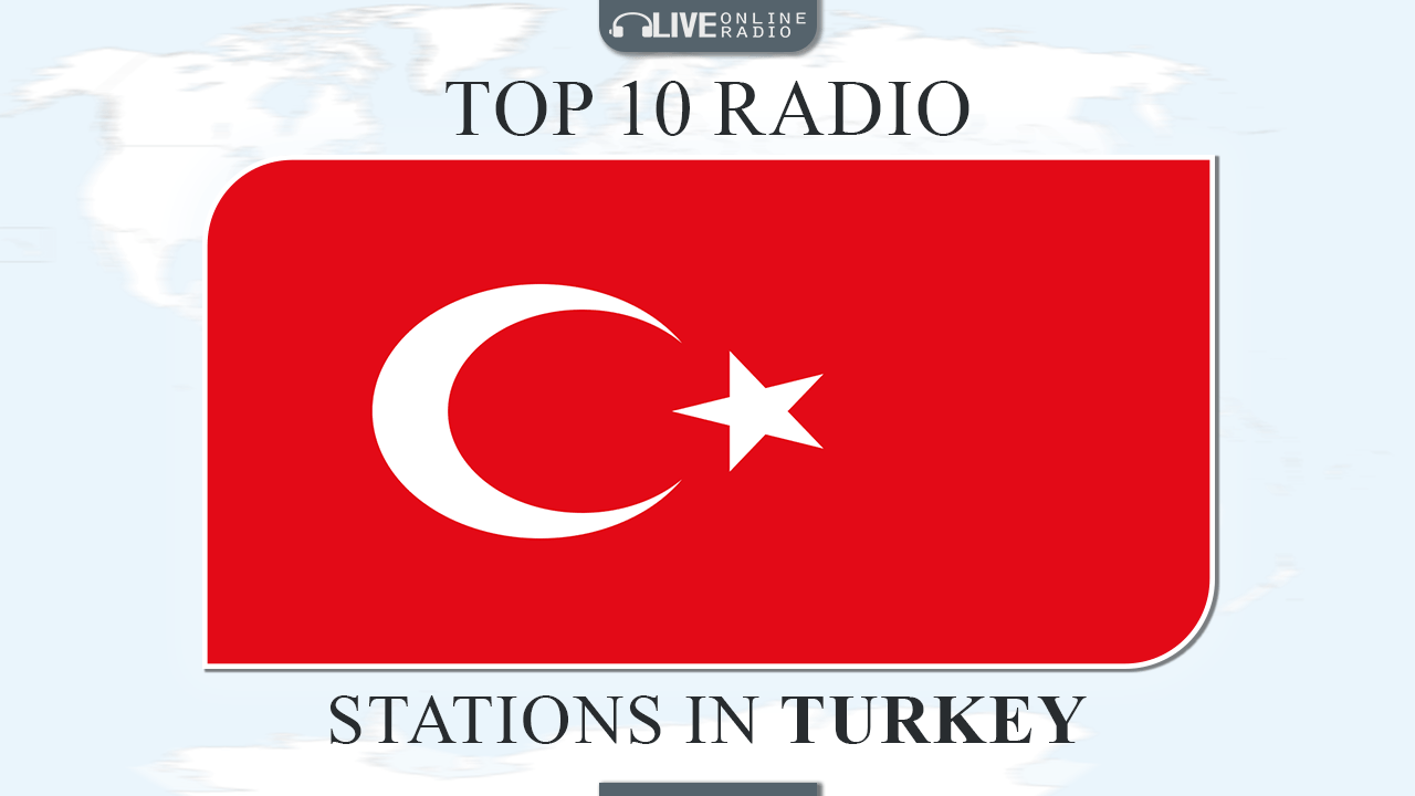 Top 10 Turkey radio