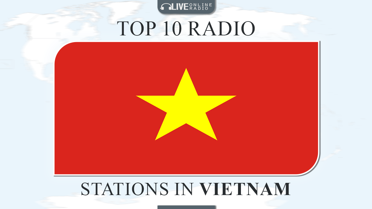 Top 10 Vietnam radio