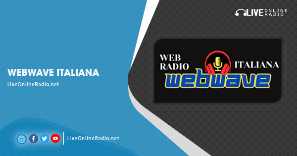 WebWave Italiana | Live Online Radio