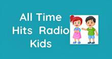 All Time Hits Radio Kids