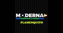 MODERNA FM - FLAMENQUITO