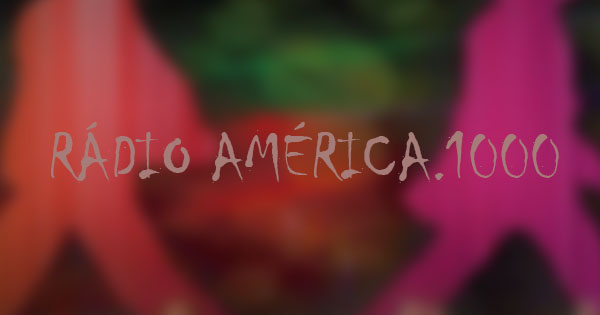 Rádio América.1000