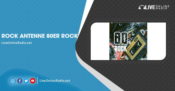 ROCK ANTENNE 80er Rock | Live Online Radio