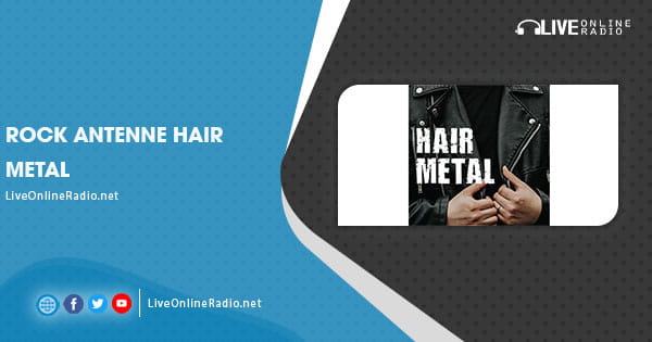 ROCK ANTENNE Hair Metal | Live Online Radio