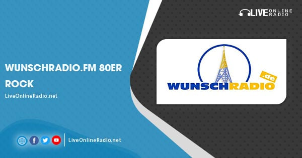 Wunschradio.FM 80er Rock | Live Online Radio