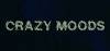 Crazy Moods