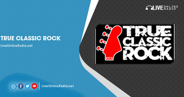 True Classic Rock | Live Online Radio