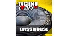 Technolovers.fm - BASS HOUSE