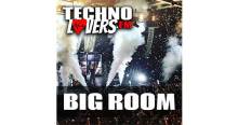 Technolovers.fm - BIG ROOM