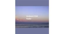 Ambient Chill Radio