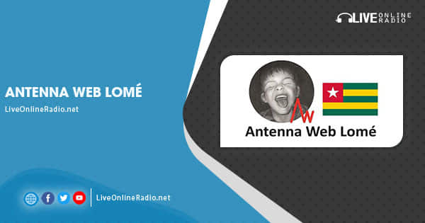 Antenna Web Lomé | Live Online Radio