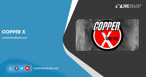 Copper X | Live Online Radio
