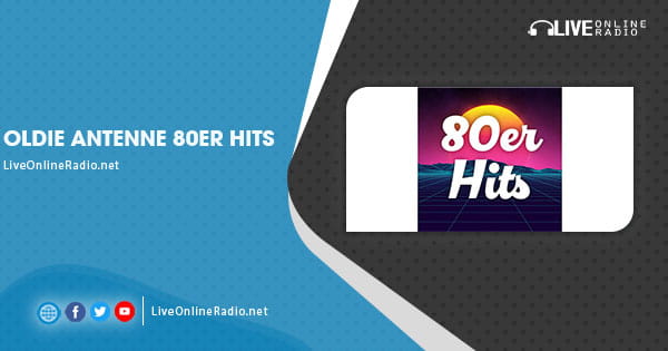 OLDIE ANTENNE 80er Hits | Live Online Radio