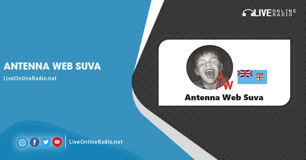 Antenna Web Suva | Live Online Radio