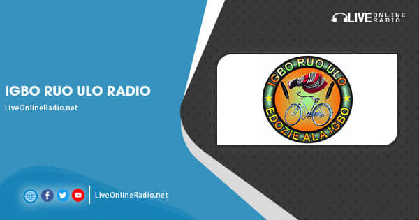 Igbo Ruo Ulo Radio | Live Online Radio