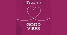 LiSTNR Good Vibes