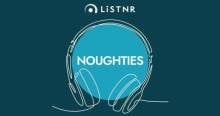 LiSTNR Noughties