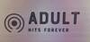 Adult Hits Forever
