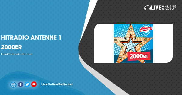 Hitradio antenne 1 2000er | Live Online Radio