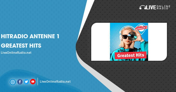 Hitradio antenne 1 Greatest Hits | Live Online Radio