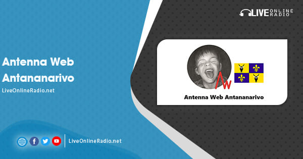Antenna Web Antananarivo | Live Online Radio