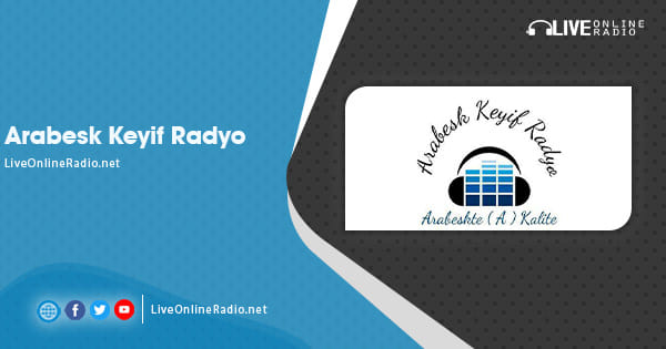 Keyif Arabesk Keyif Radyo | Live Online Radio