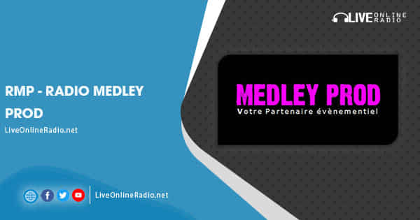 RMP – Radio Medley Prod | Radio en vivo en línea