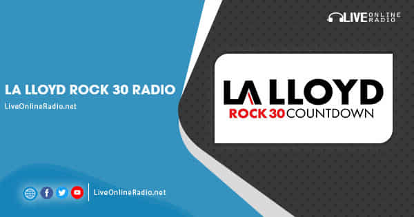 LA Lloyd Rock 30 Radio | Live Online Radio