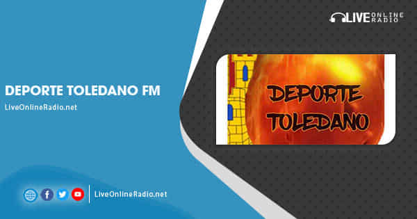 Deporte Toledano FM | Live Online Radio