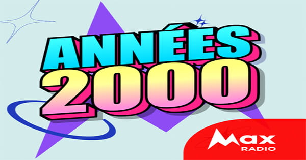 Max Radio – Le rythme des annees 2000