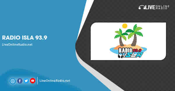 Radio Isla 93.9 | Live Online Radio