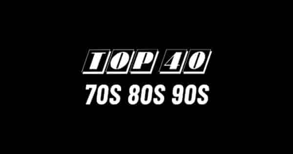 Top 40 70s 80s 90s