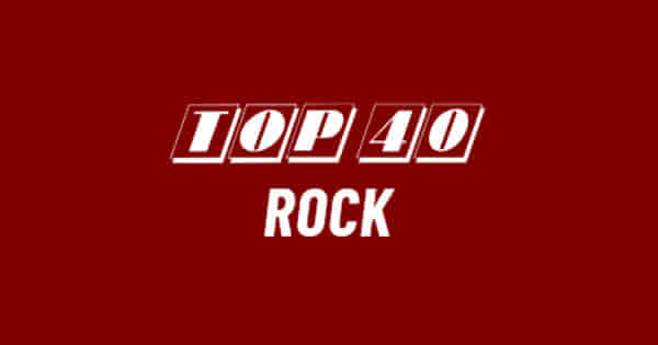 Top 40 ROCK