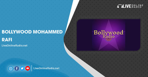 Bollywood Mohammed Rafi | Live Online Radio