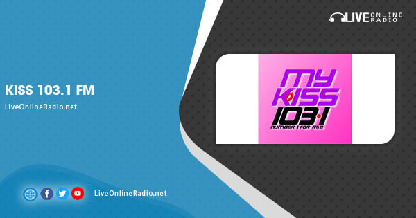 Kiss 103.1 FM | Live Online Radio