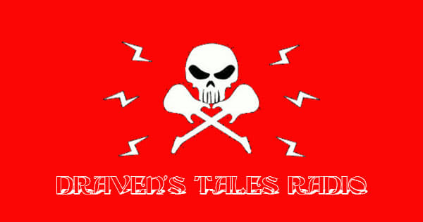Draven’s Tales Radio