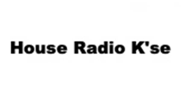 House Radio K’se