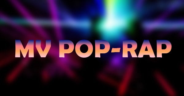 MV Pop-Rap