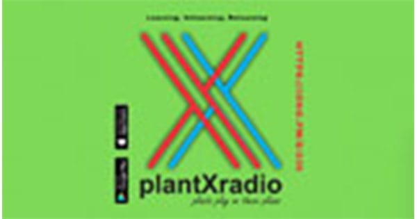 Plantx Radio