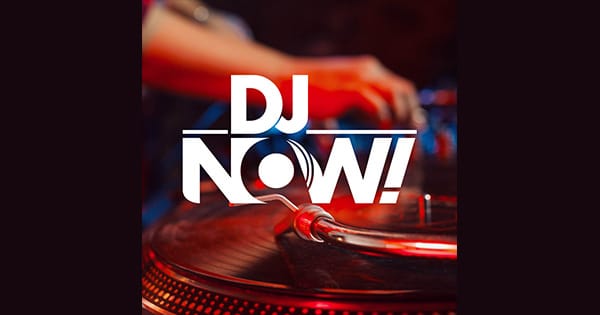 Radio Now – DJ Now!