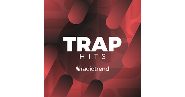 Rádio Trend – Trap Hits