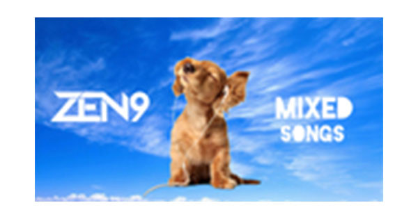 ZEN9 Mixed Songs