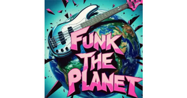 Funk the Planet