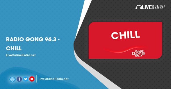 Radio Gong 96.3 – Chill | Live Online Radio