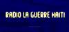 Radio La Guerre Haiti