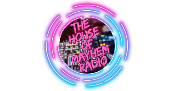 The House Of Mayhem Radio