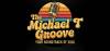 The Michael T Groove