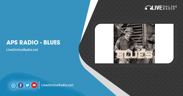 APS Radio – Blues | راديو مباشر على الانترنت